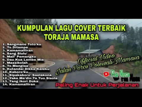 Download MP3 Lagu Cover Toraja Mamasa Paling Enak di Putar pada saat Perjalanan