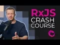 Learn RxJS in 60 Minutes for Beginners - Free Crash Course