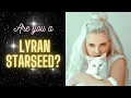 Are You a Lyran Starseed Lyran Starseed Mission and Traits