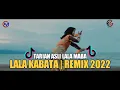 Download Lagu Lala Kabata Maba REMIX 2022, Tarian Asli Lala Maba | Khoces Goloipopo X Maba Creative