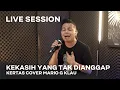 Download Lagu KEKASIH YANG TAK DIANGGAP - Kertas [MGK LIVE SESSION]