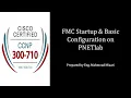 4 - FMC Startup Basic Configuration on PNETLAB