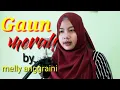 Download Lagu Gaun Merah - By Melly Anggraini (Cover)