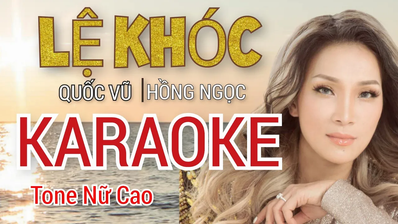 LỆ KHÓC - Karaoke | Hồng Ngọc | ST: Quốc Vũ - tone Nữ cao
