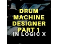 Logic Pro X 10 1 Drum Machine Designer Tutorial Part 1