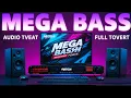 Lagu Tes Audio Mega Bass - Full Vibes, Full Power!🎧 31 menit