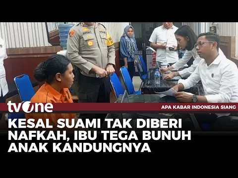 Miris! Ibu Kandung Tega Bunuh Anaknya Lantaran Kesal Tidak Dinafkahi Suami