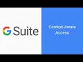 What is Context-aware access in G Suite