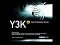 Lagu Hyper - Y3K: Deep Progressive Breaks [FULL MIX]