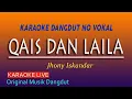 Download Lagu QAIS DAN LAILA KARAOKE - JHONY ISKANDAR @VINOKORG