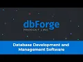Get familiar with dbForge the best database management tools by Devart