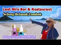 Download Lagu Laut Biru Bar \u0026 Restaurant | Pantai Pasir Putih Yang Sangat Indah Di Selong Belanak, Lombok !