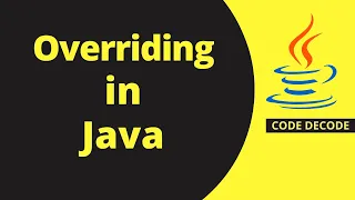 Overriding in java with Example Code Decode