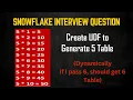 Snowflake Interview Question Print 5 table using UDF User Defined Functions UDTFS in Snowflake