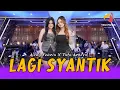 Download Lagu LAGI SYANTIK - AJENG FEBRIA ft TATA ASHEVA (VERSI VELOCITY) | EMANG LAGI SYANTIK LAGI PENGEN DIMANJA