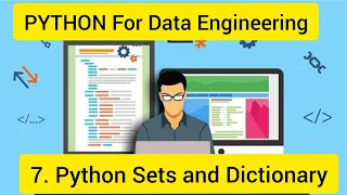 Python For Data Engineering 7 Python sets and Dictionary