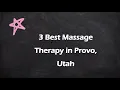 3 Best Massage Therapy in Provo Utah Massage Studios