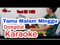 Download Lagu Tamu Malam Minggu KARAOKE Dangdut | orgen tunggal | Versi KN 14 | Dj atex odt