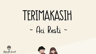 aci resti terimakasih lirik 