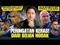 BOJAN HODAK : BEBERAPA DARI MEREKA AKAN DIPECAT!