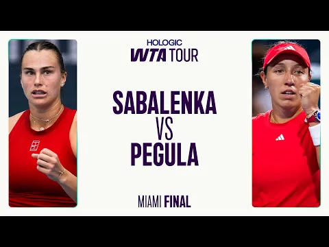 Aryna Sabalenka vs. Jessica Pegula | 2025 Miami Final | WTA Match Highlights - YouTube thumbnail