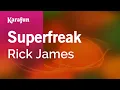 Download Lagu Karaoke Superfreak - Rick James *