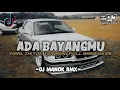 Download Lagu DJ ADA BAYANGMU JEDAGJEDUG VIRAL TIKTOK TERBARU FULL BASS