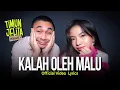 Timun Jelita - Kalah Oleh Malu (Video Lirik)