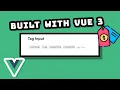 Building a VUE TAG INPUT to Organize User Content