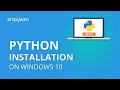 Python Installation On Windows 10 How To Install Python 3 7 On Windows 10 Python Simplilearn