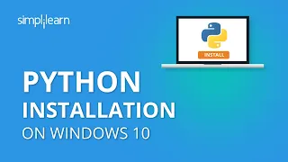 Python Installation On Windows 10 How To Install Python 3 7 On Windows 10 Python Simplilearn