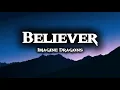 Download Lagu Imagine Dragons - Believer (Lyrics)