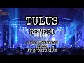 Download Lagu TULUS - REMEDI LIVE IMPROFEST 2022 AT SPORTORIUM YOGYAKARTA