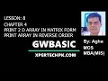 10 class computer chapter 4 Exercise programs Practical of GW BASIC 2d array matrix reverse array