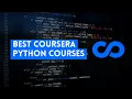 BEST COURSERA PYTHON COURSES - WITH CERTIFICATES