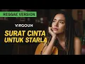 VIRGOUN - SURAT CINTA UNTUK STARLA | COVER REGGAE BY JMT MUSIC