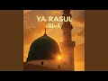 Download Lagu Ya Rasul Allah