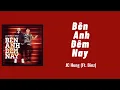Download Lagu Bên Anh Đêm Nay - JC Hưng ft. Binz (Viet/ Eng Lyrics)