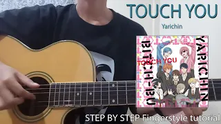 Download [ Yarichin - Touch You ] STEP-BY-STEP guitar fingerstyle tutorial MP3