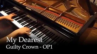 Download My Dearest  - Guilty Crown OP1 [Piano] MP3