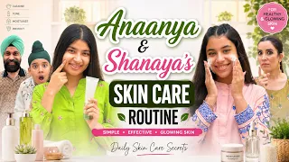 Anaanya & Shanaya’s Skin Care Routine | Ramneek Singh 1313 | RS 1313 VLOGS