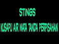 Download Lagu Stings=kusapu air mata tanda perpisahan