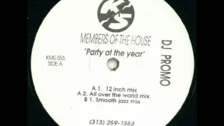 members of the house party of the year 12 inch mix 