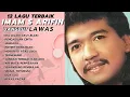 Download Lagu 12 Lagu Terbaik Imam S Arifin yang Menggetarkan Hati dan Pikiran