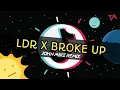 Download Lagu LDR x BROKE UP TIKTOK REMIX 2023 BOMBTEK || John Mike Remix