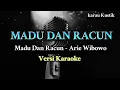 Download Lagu MADU DAN RACUN - ARIE WIBOWO | VERSI KARAOKE