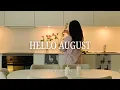 Hello August romanticizing a slow summer morning cozy cooking slow living