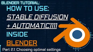 Stable Diffusion Automatic1111 in Blender Choosing optimal settings Part2 1