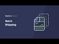 ShipStation Support - Batch Shipping