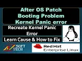 After OS patching Boot Panic Issue on Linux Server Linux Tutorial ARV SoftTech